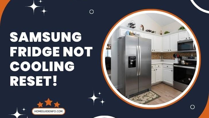Samsung Fridge Not Cooling Reset