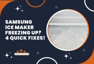 Samsung Ice Maker Freezing Up