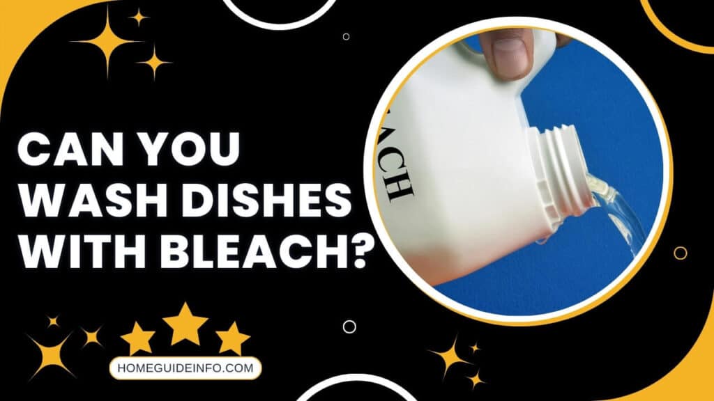 Can-You-Wash-Dishes-With-Bleach